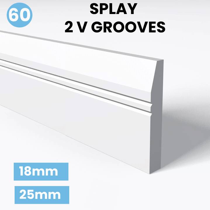 Splay 2 V Grooves skirting board